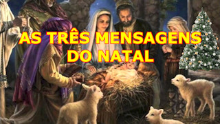 As três mensagens do Natal